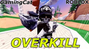 Играю в OVERKILL На разных КАРТАХ (Roblox RIVALS)