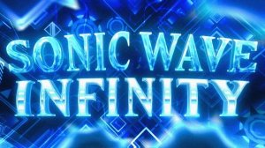 Sonic Wave Infinity by APTeam | Geometry Dash