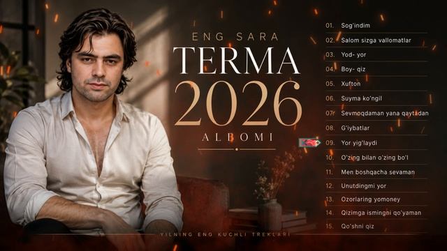 Saidxon UZ - Eng Sara TERMA Qo'shiqlar 2026 (Eng Yangi O'zbek Hit Qo'shiqlar) [4K-2160p)