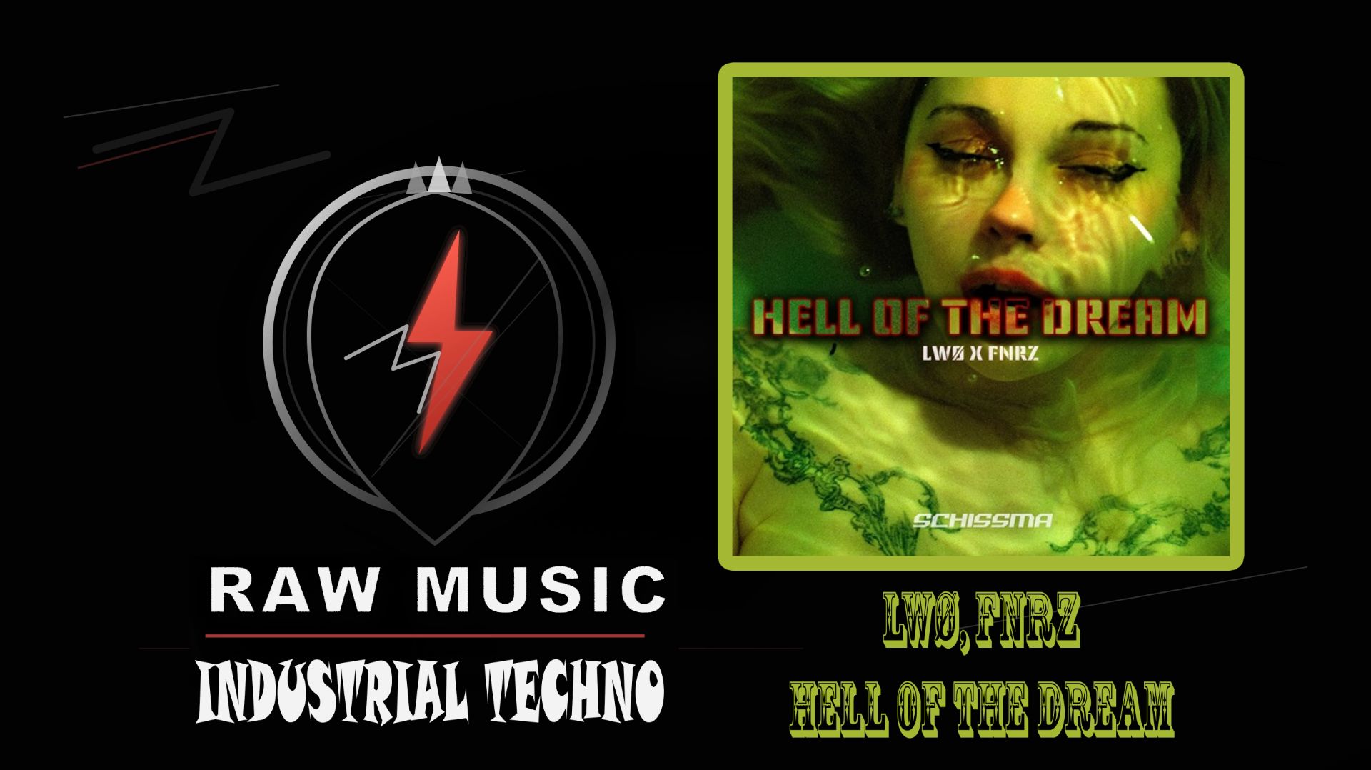 INDUSTRIAL TECHNO: LWØ, FNRZ - Hell Of The Dream