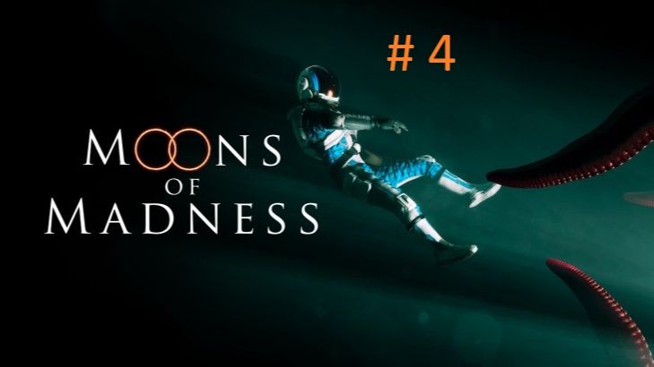 Moons Of Madness №4. Проблемы со связью.