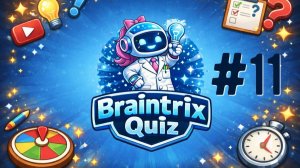 Braintrix Quiz | Квиз | Выпуск №11