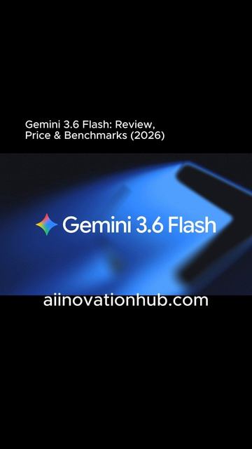 Google Gemini 3.6 Flash Review