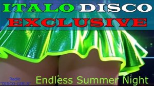 DISCO-GIRLS - Endless Summer Night / Italo Disco / Eurodisco / Italo Disco New Generation / ДИСКО