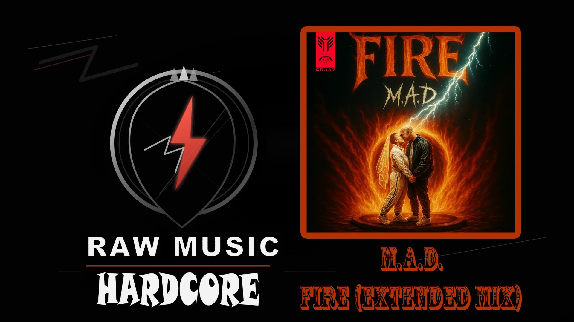 HARDCORE: M.A.D. - Fire (Extended Mix)