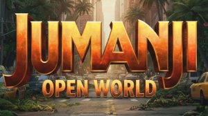Джуманджи: Великий побег «Jumanji: Open World» трейлер, 2026