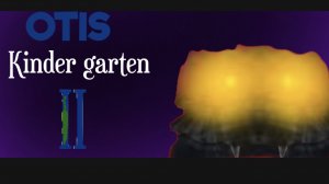 Otis kinder garten 2 - full gameplay