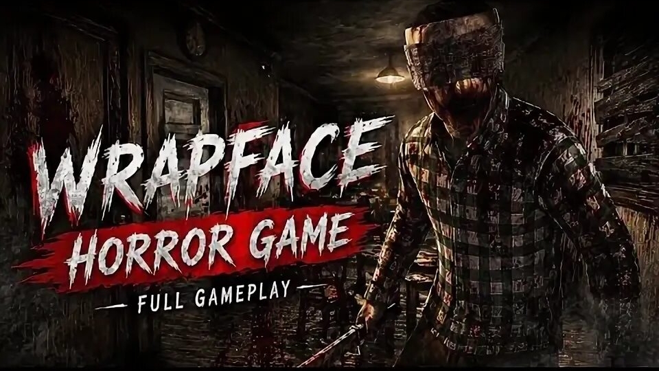 Wrapface Horror 😶🌫️