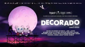 ДОБРО ПОЖАЛОВАТЬ В ДЕКОРАДО - Decorado - Трейлер мультфильма