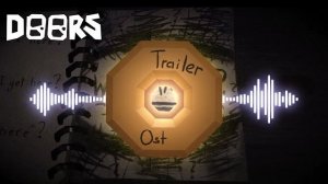 DOORS: THE ARCHIVES Trailer OST