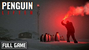 САМАЯ СТРАННАЯ РАБОТА В АНТАРКТИДЕ! 🐧 Саспенс в хорроре Penguin Lifter