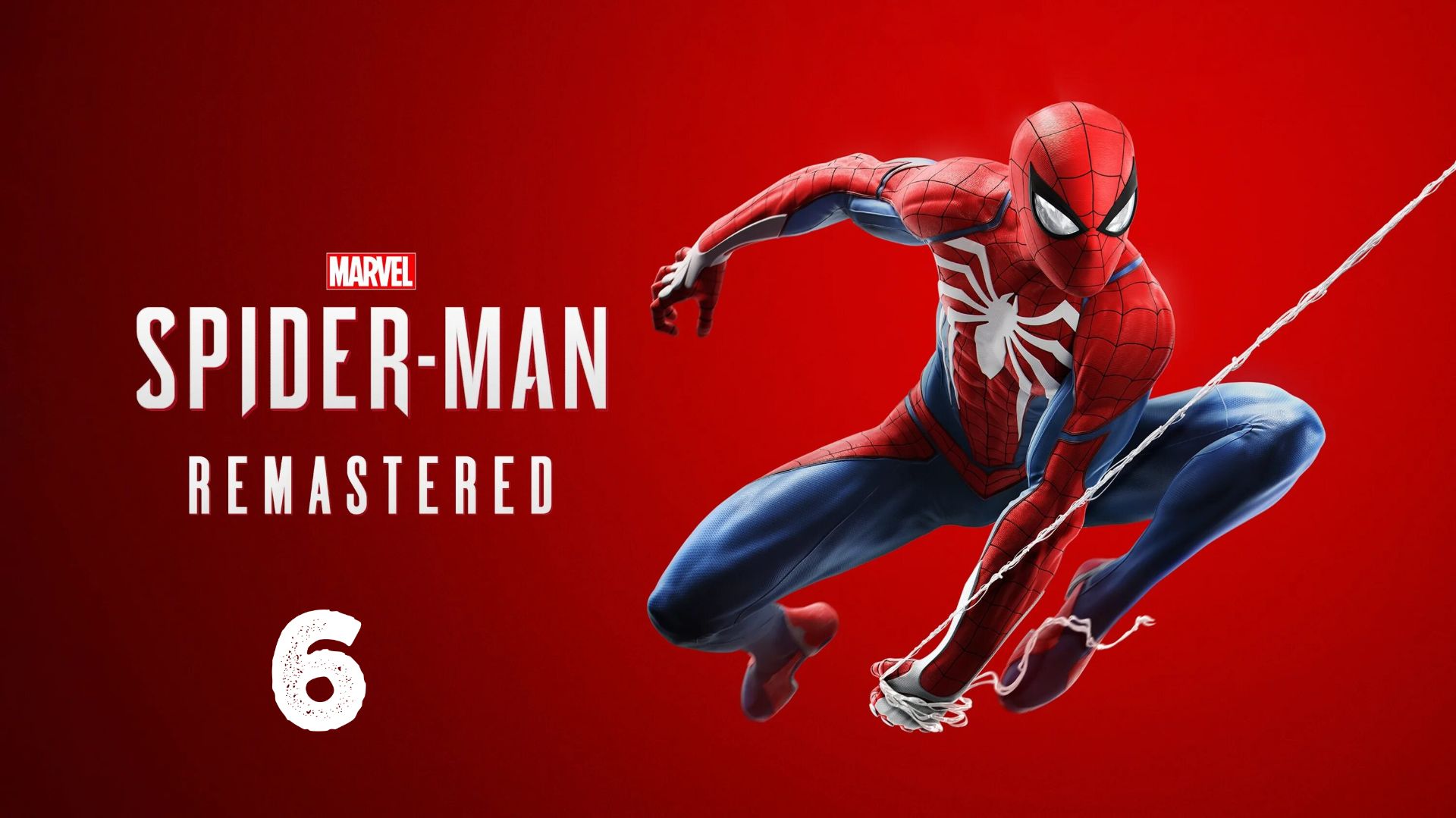 Прохождение | Marvel’s Spider-Man Remastered | Часть  6 | Зловещая шестёрка