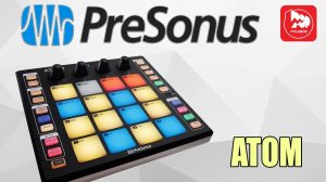 Миди-контроллер PreSonus Atom (16 крупных пэдов)