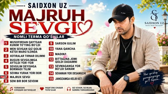 Saidxon UZ - O'zbek Alamli Terma Qo'shiqlar 2026 (Eng Sara Sevgi Qo'shiqlari) [4K]