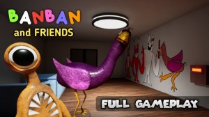 БАНБАН И ДРУЗЬЯ Глава 1 — Полный игровой процесс + Jumpscares (BANBAN FANGAME)