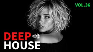 🔥 Жаркий DEEP HOUSE MIX | дип хаус музыка онлайн | слушать музыку новинки дип хаус