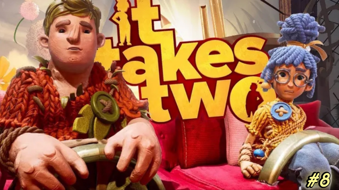 It Takes Two/Прохождение/Играем с коллегой/#8