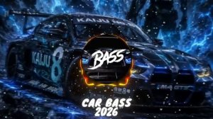 МУЗЫКА В МАШИНУ 2026 🔥 BASS 2026