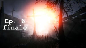 Outlast 2 – Ep. 6 [Finale]