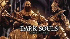 Проходим игру Dark Souls: Remastered Стрим 3.