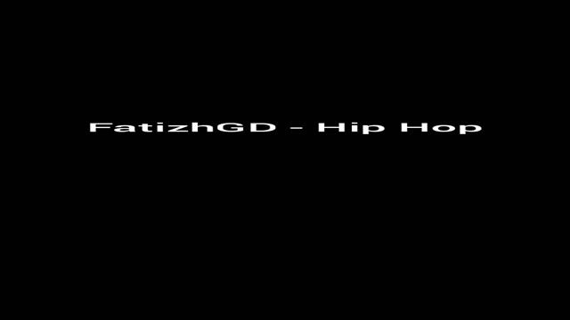 FatizhGD - Hip Hop