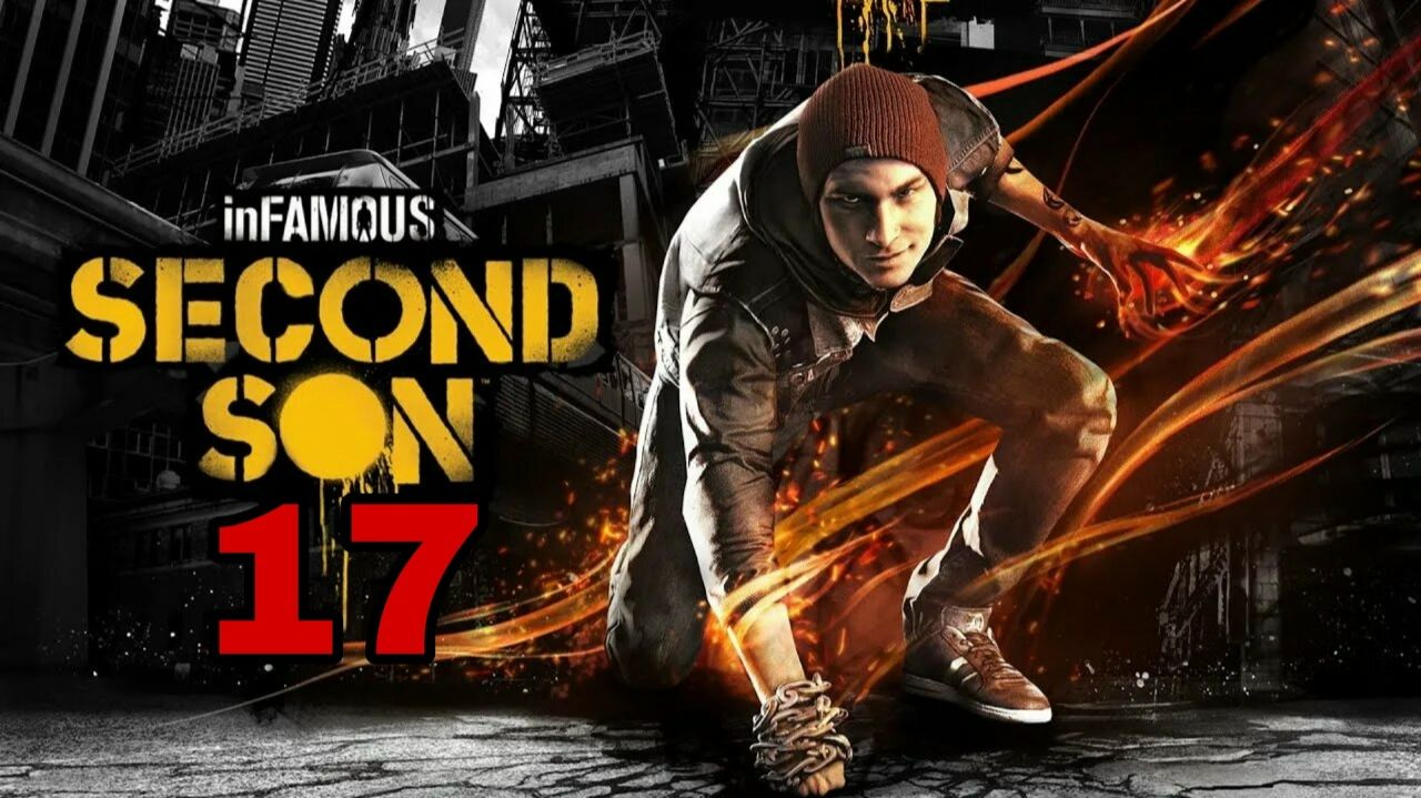 Infamous: Второй Сын ( 2014 )  ~ Прохождение #17 ~ Возвращение.
