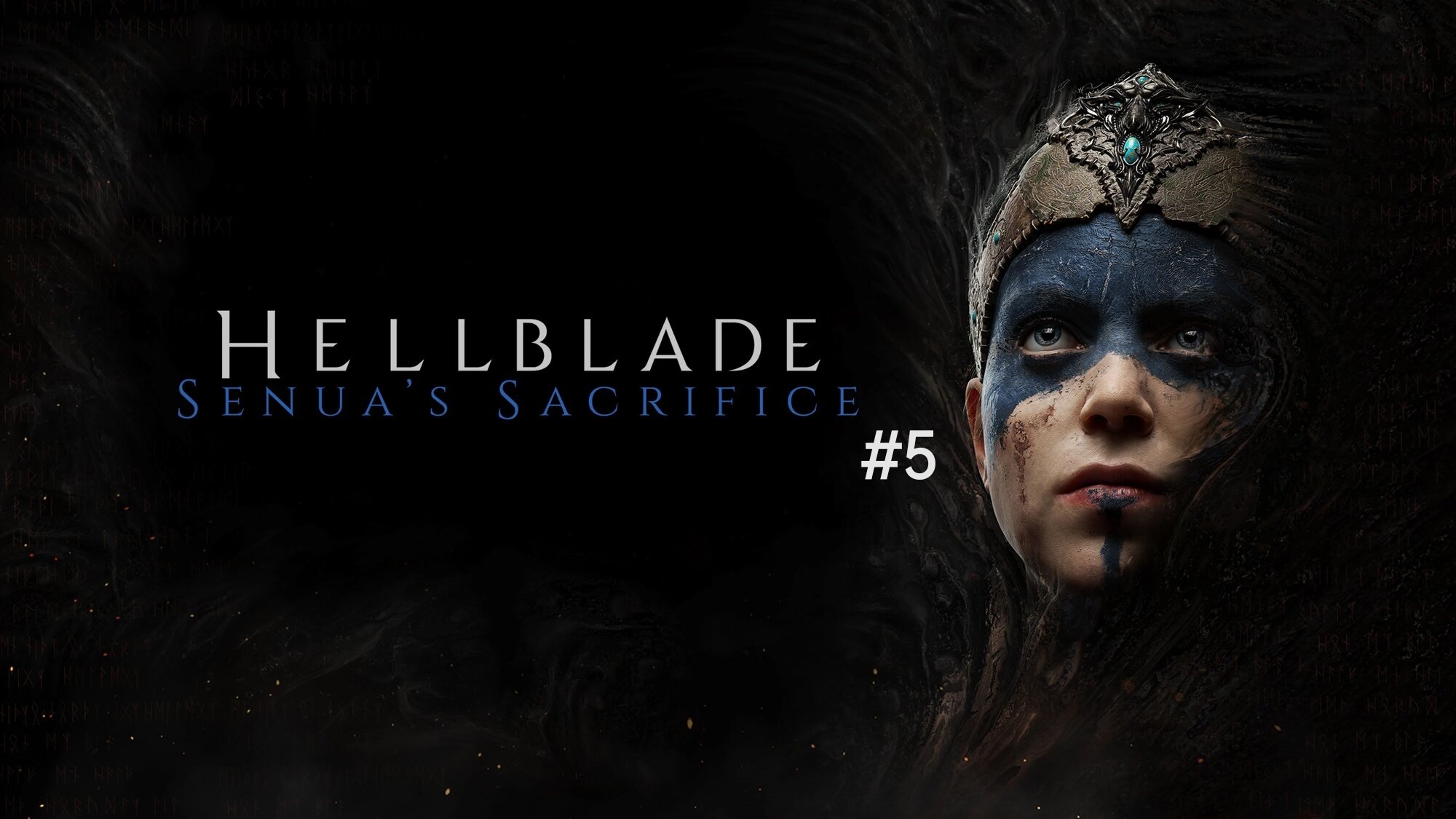 Hellblade Senua's Sacrifice #5