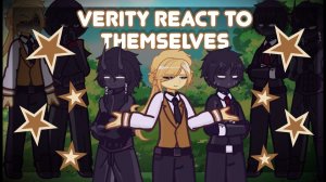 Реакция Персонажей Верити на Самих Себя / Verity React To Themselves / Майнкрафт / Гача реакция