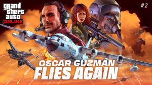 GTA Online. Прохождение. Часть 10. «Оскар Гусман снова в деле». #2