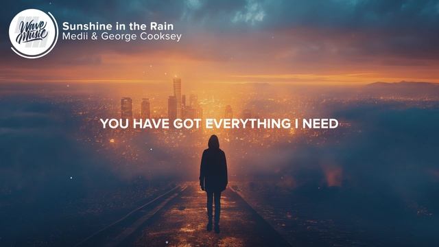 Medii & George Cooksey - Sunshine In The Rain (Lyrics)