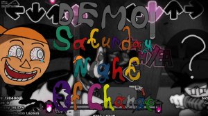 (PLAYABLE/ИГРАБЕЛЬНО) DEMO Saturday Night Of Change
