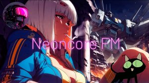 🌃1986 She Doesn't Care🌆Cyberpunk,Synthwave_NE💿NCORE FM_31-07-2026