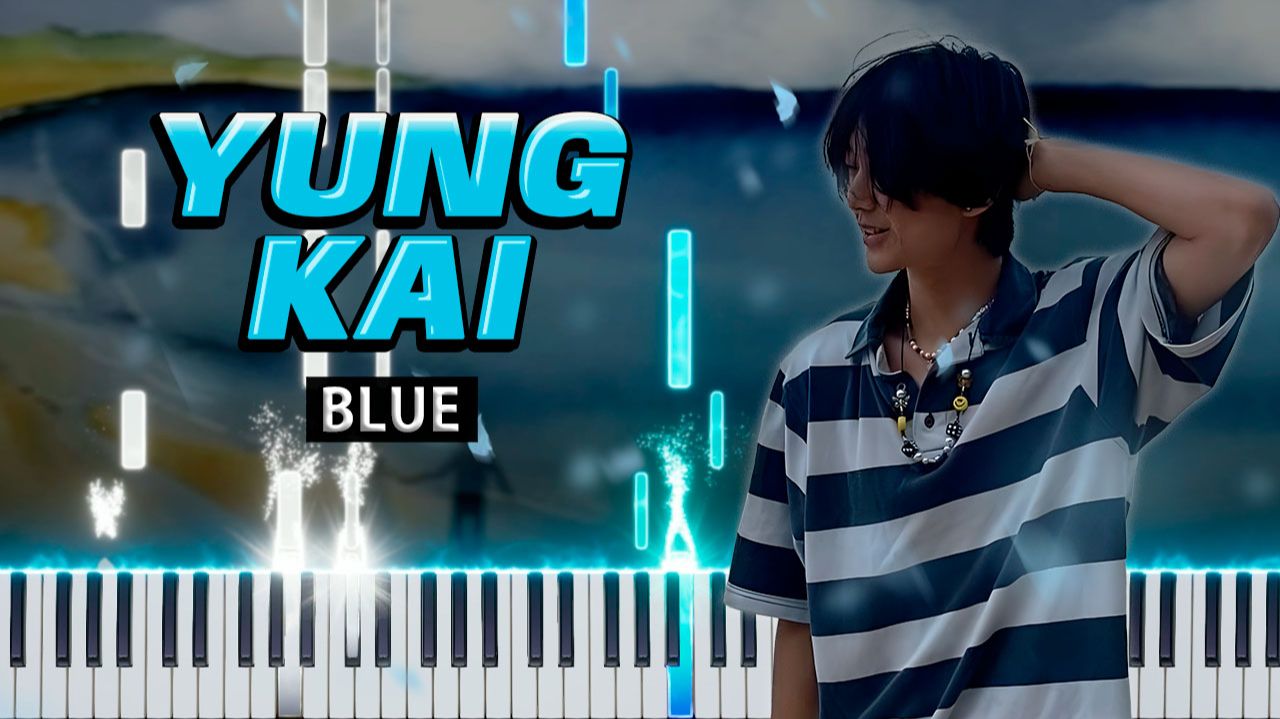 Blue (Yung Kai) 【 КАВЕР НА ПИАНИНО 】