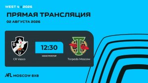 AFL26. West 4. Day 11. CR Vasco - Torpedo Moscow