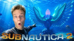 КРУТЫЕ ПРОКАЧКИ И НОВЫЕ ВРАГИ! Subnautica 2
