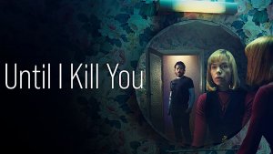 Покуда я тебя не убью (2024) — 1 сезон 1 серия | Until I Kill You