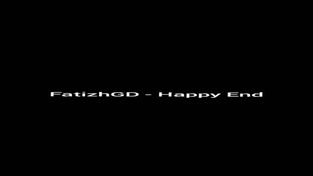 FatizhGD - Happy End