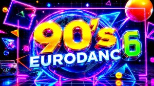 🔥 Best EURODANCE 90s #6 🎶 Полные Оригинальные Видеоклипы | Mega Classics Mix 💿 Чистая Ностальгия