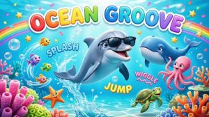 Funky Ocean Groove - Детская песенка о морских обитателях на английском языке