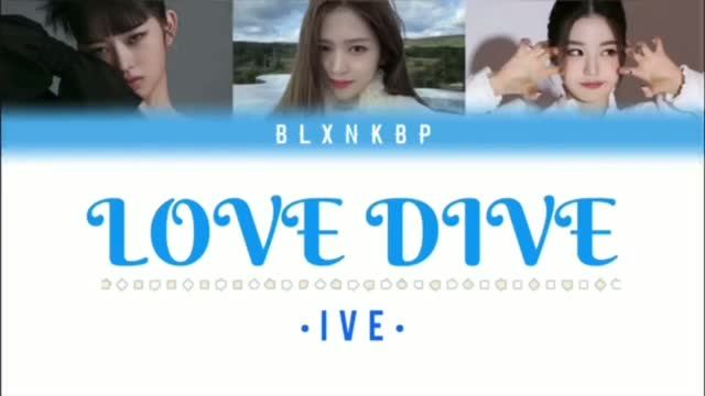 LOVE DIVE IVE SING THREE MEMBERS