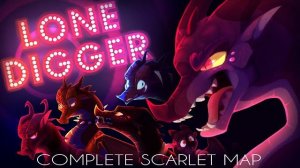 ♢ LONE DIGGER ♢ Complete Wings of Fire Queen Scarlet MAP (ДРАКОНЬЯ САГА МАП ПЕРЕЗАЛИВ)
