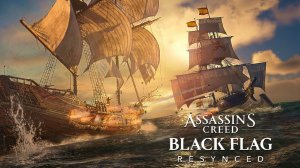 Assassin's Creed Black Flag Resynced № 29 [ ПЕРВЫЙ ЛИНЕЙНЫЙ КОРОАБЛЬ ]