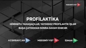 Начало эфира после профилактики (Mədəniyyət TV HD (Азербайджан), 03.08.2026)