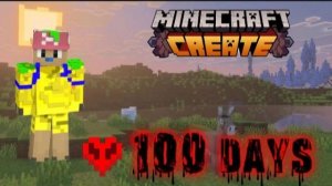 100 дней в майнкрафт хардкор с модом Create!