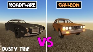 ROADFLARE vs GALLEON в игре ПЫЛЬНАЯ ПОЕЗДКА роблокс | A dusty trip roblox | Тест машин
