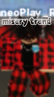 Misery Trend