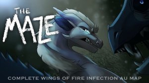 🧪The Maze - Complete Wings of Fire Infection AU MAP - TWs in Description🧪 (ДРАКОНЬЯ САГА МАП ПЕРЕЗ