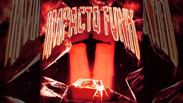 IMPACTO FUNK (SUPER SLOWED)