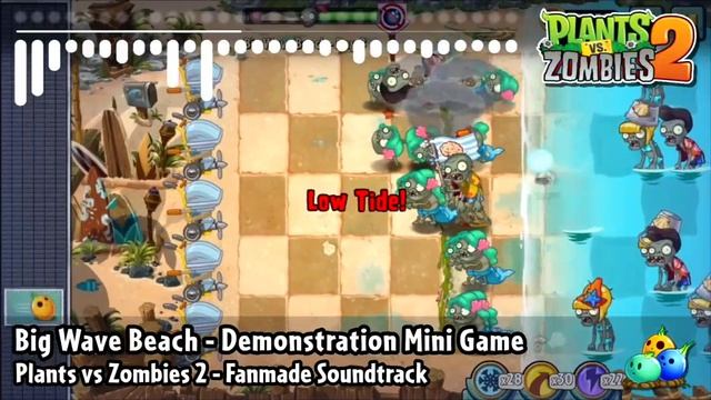 Big Wave Beach Demonstration MiniGame (My Take) - Plants Vs Zombies 2[Fan Made Soundtrack]
