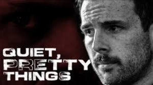 Тихие и красивые (2020) / Quiet, Pretty Things